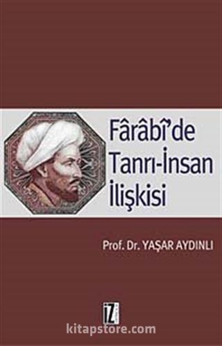 Farabi'de Tanrı İnsan İlişkisi