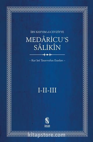 Medaricu's Salikin/(I-II-III Tek Kitap Ciltli)Kur'ani Tasavvufun Esasları