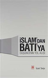 İslam'dan Batı'ya Düşüncenin Yol Alışı