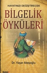 Hayatınızı Değiştirecek Bilgelik Öyküleri