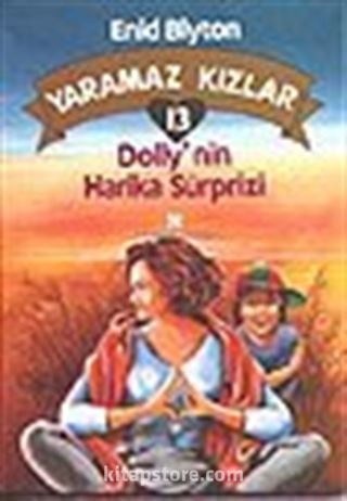 Yaramaz Kızlar 13 Dolly'nin Harika Sürprizi