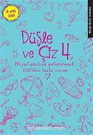 Düşle ve Çiz 4