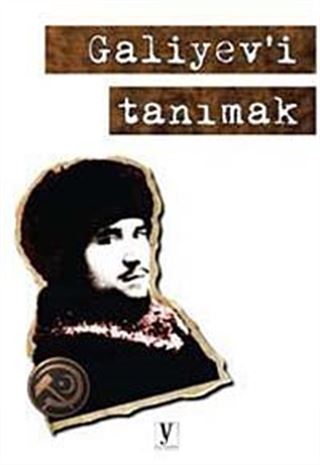 Galiyev'i Tanımak