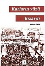 Karların Yüzü Kızardı