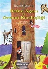 Defne Ağacı ve Orman Kardeşliği