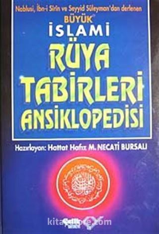 Büyük İslami Rüya Tabirleri Ansiklopedisi (1.hm)