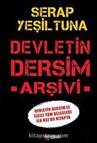 Devletin Dersim Arşivi