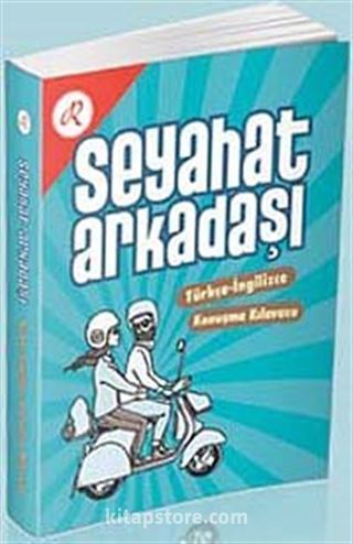 Seyahat Arkadaşı (Türkçe-İngilizce Konuşma Kılavuzu)