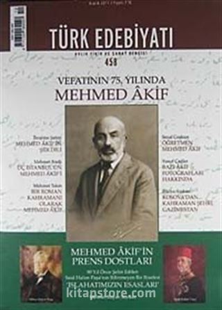 Türk Edebiyatı / Aylık Fikir ve Sanat Dergisi Sayı:458 Aralık 2011