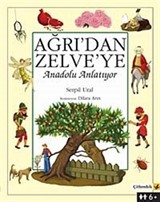 Ağrı'dan Zelve'ye Anadolu Anlatıyor