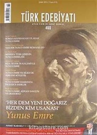 Türk Edebiyatı / Aylık Fikir ve Sanat Dergisi Sayı:460 Şubat 2012