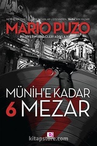 Münih'e Kadar 6 Mezar