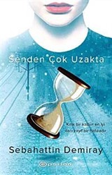 Senden Çok Uzakta