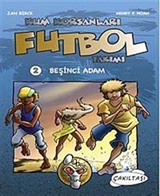 Kum Korsanları Futbol Takımı 2 / Beşinci Adam