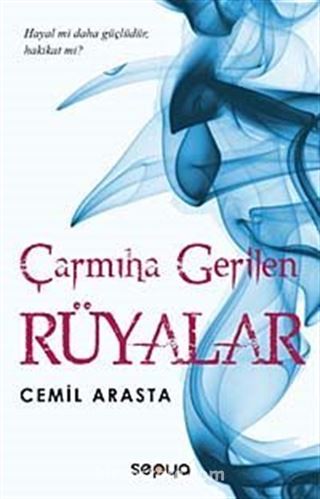 Çarmıha Gerilen Rüyalar