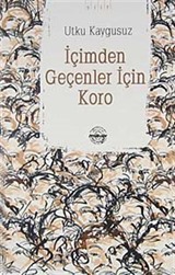 İçimden Geçenler İçin Koro