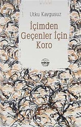 İçimden Geçenler İçin Koro