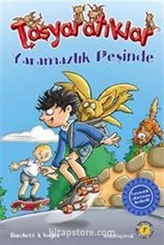 Taşyaratıklar / Yaramazlık Peşinde