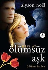 Mavi Ay Ölümsüz Aşk / Ölümsüzler