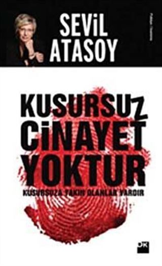 Kusursuz Cinayet Yoktur / Kusursuza Yakın Olanlar Vardır