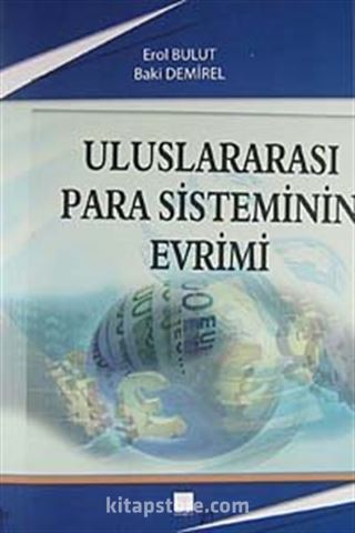 Uluslararası Para Sisteminin Evrimi