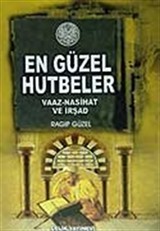 En Güzel Hutbeler / Vaaz-Nasihat ve İrşad