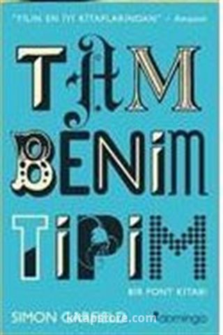 Tam Benim Tipim