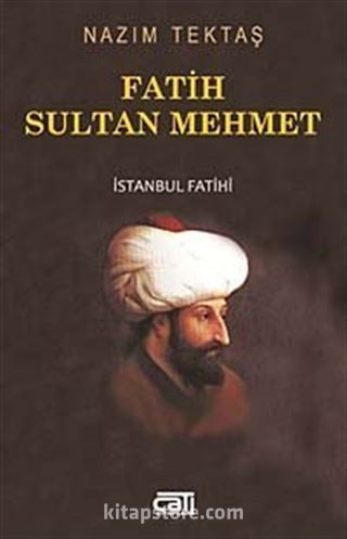 Fatih Sultan Mehmet