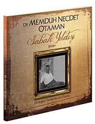 Dr. Memduh Necdet Otaman Sabah Yıldızı - Şiirler