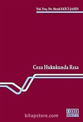 Ceza Hukukunda Rıza