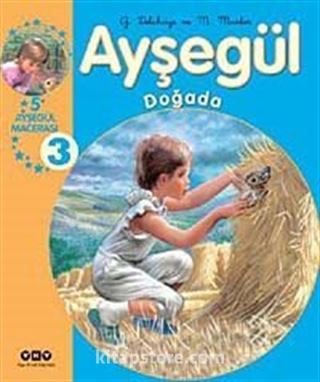 Ayşegül Doğada (5 Ayşegül Macerası) 3