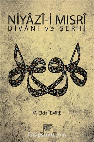 Niyazi-i Mısri Divanı ve Şerhi (Şamua-Ciltli)