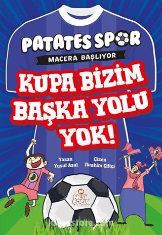 Kupa Bizim Başka Yolu Yok / Patatesspor 5