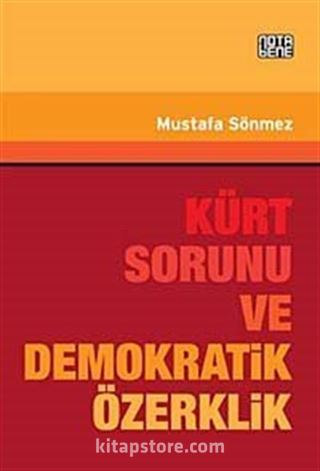 Kürt Sorunu ve Demokratik Özerklik