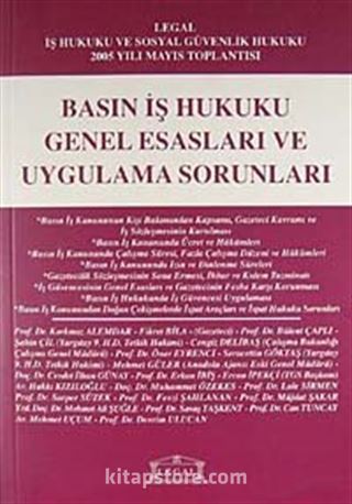 Basın İş Hukuku Genel Esasları ve Uygulama Sorunları