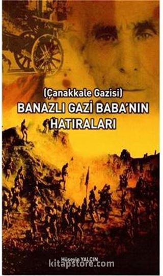 Banazlı Gazi Baba'nın Hatıraları