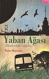 Yaban Ağası (İdeallerdeki Gölgeler)