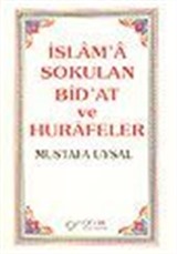 İslam'a Sokulan Bidat ve Hurafeler / 2 Cilt