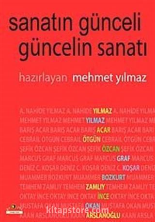 Sanatın Günceli Güncelin Sanatı