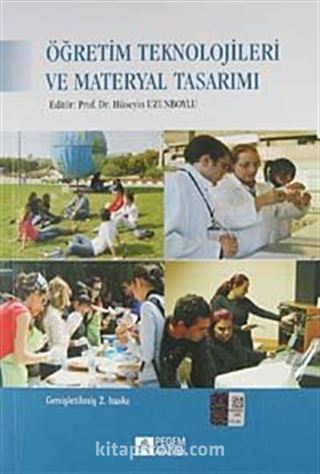 Öğretim Teknolojileri ve Materyal Tasarımı / Hüseyin Uzunboylu