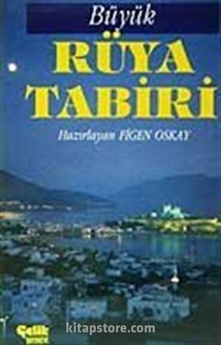 Büyük Rüya Tabirleri