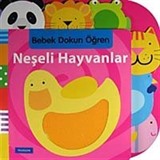 Neşeli Hayvanlar / Bebek Dokun Öğren