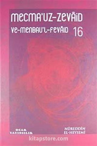 Mecmau'z-Zevaid ve Menbau'l Fevaid 16. Cilt