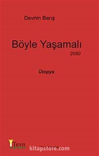 Böyle Yaşamalı