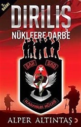 Diriliş / Nükleere Darbe