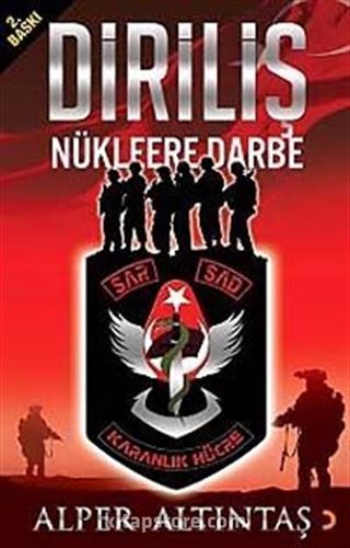 Diriliş / Nükleere Darbe