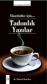 Yöneticiler İçin Tadımlık Yazılar (Karton Kapak)