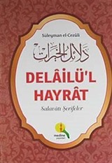 Delailü'l Hayrat / Salavatı Şerifeler