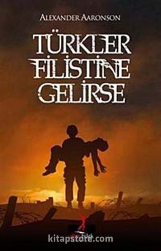 Türkler Filistine Gelirse