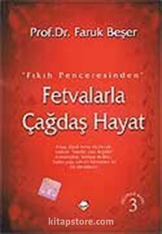 Fetvalarla Çağdaş Hayat / Fıkıh Penceresinden (ciltli)